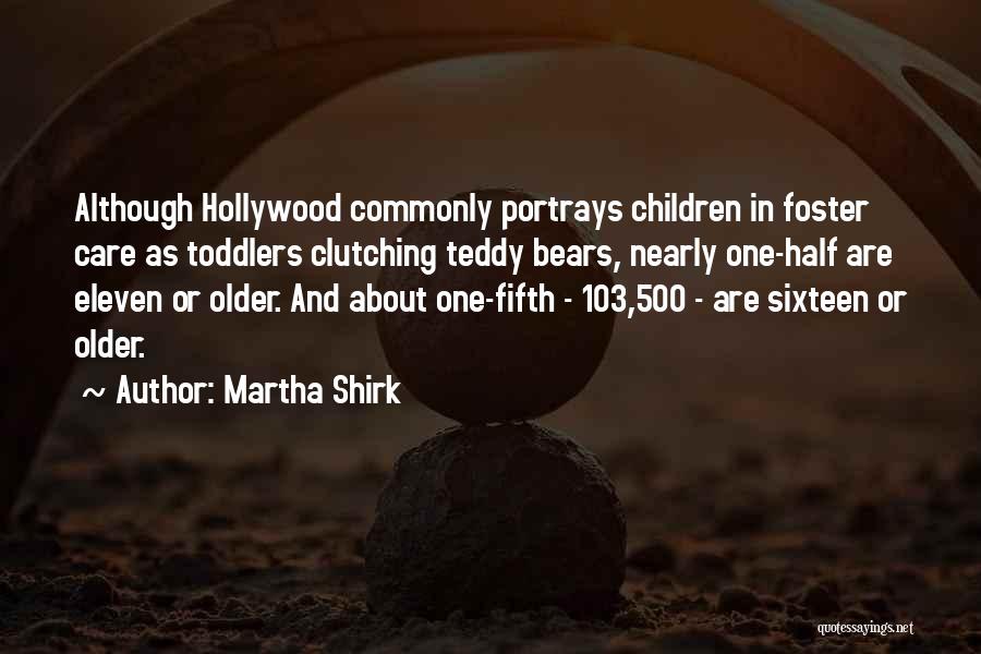 Martha Shirk Quotes 716579