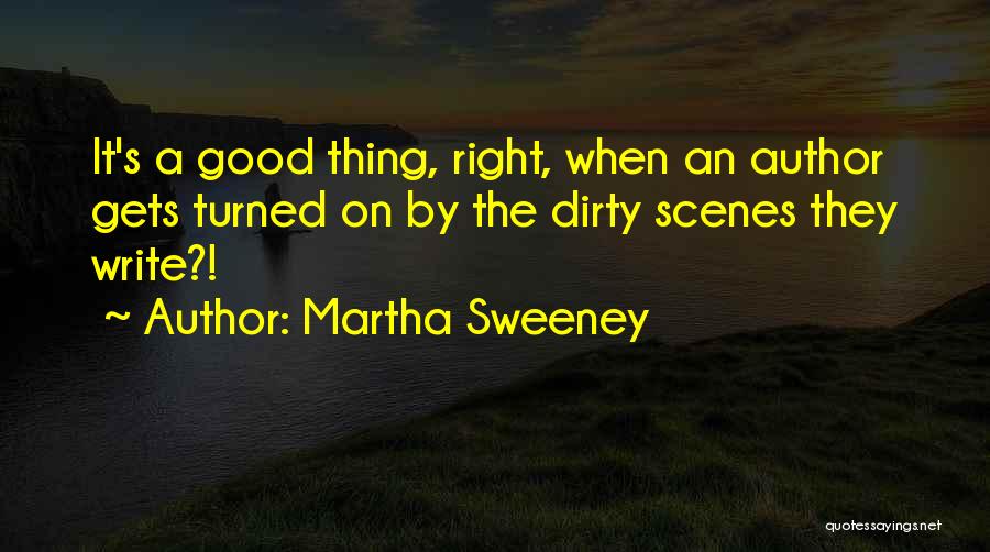 Martha Sweeney Quotes 483085