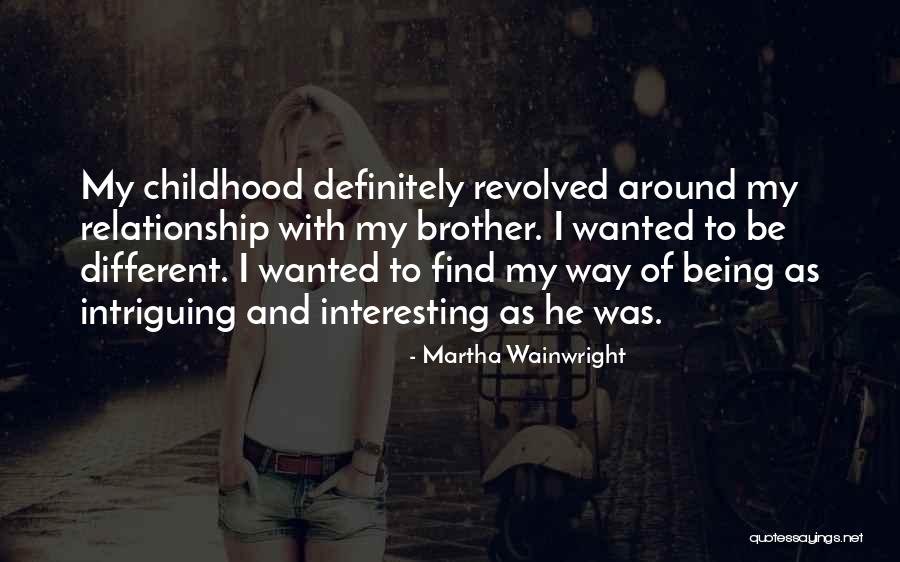 Martha Wainwright Quotes 1232517