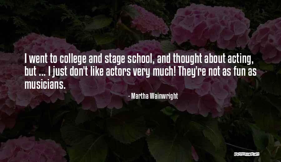 Martha Wainwright Quotes 1393797