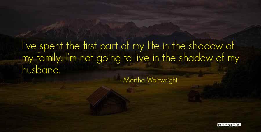 Martha Wainwright Quotes 1755928