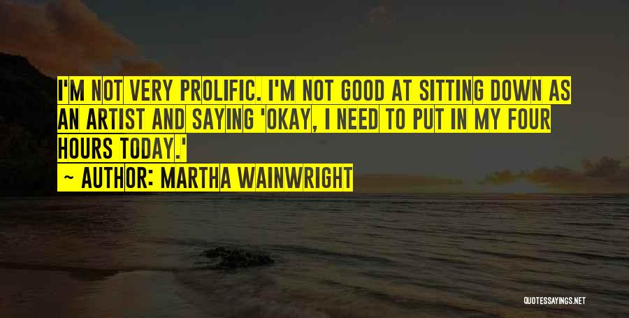 Martha Wainwright Quotes 1778866