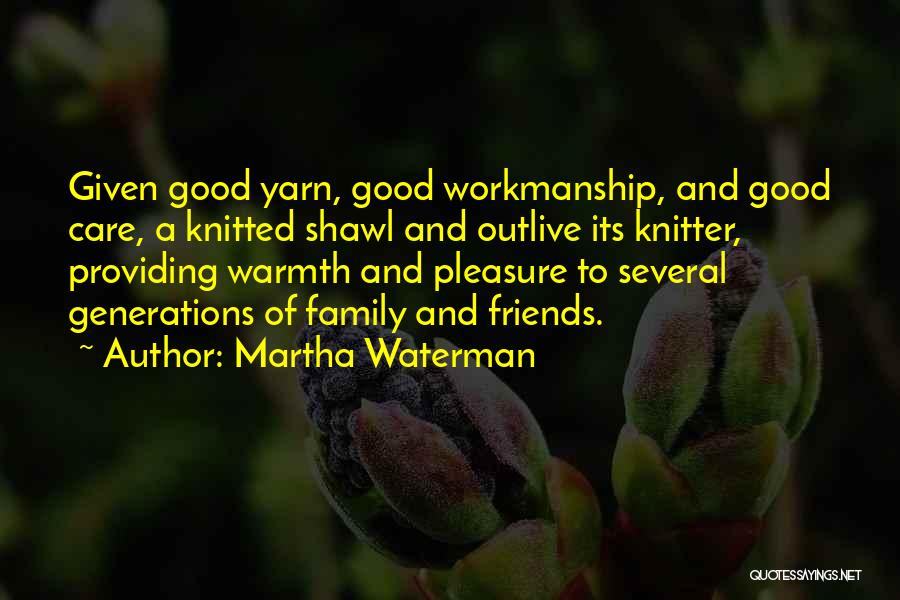 Martha Waterman Quotes 1495876