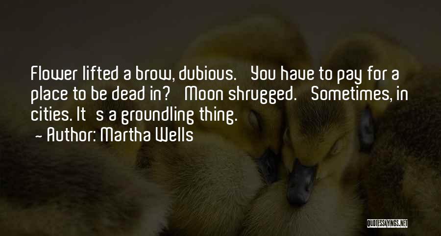 Martha Wells Quotes 2042143