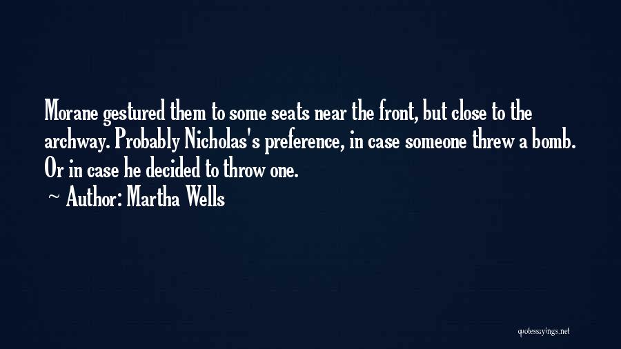 Martha Wells Quotes 514865