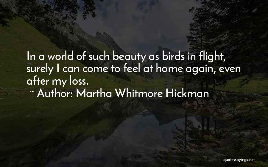 Martha Whitmore Hickman Quotes 1120186