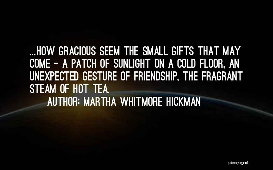 Martha Whitmore Hickman Quotes 195758