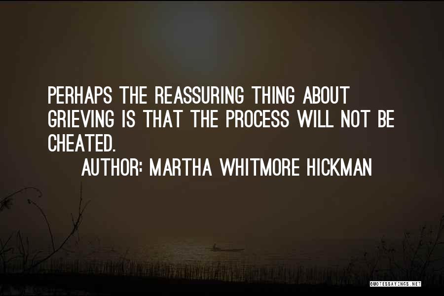Martha Whitmore Hickman Quotes 2098020