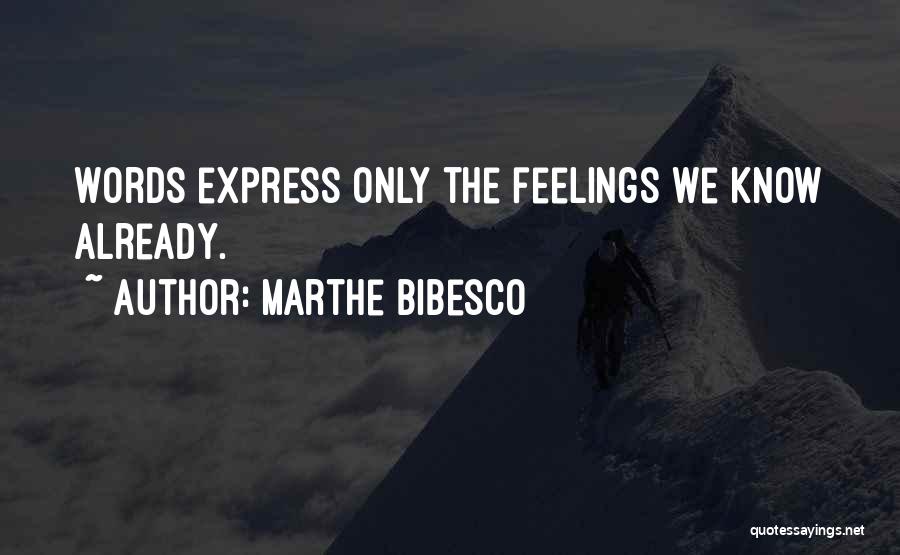 Marthe Bibesco Quotes 208562