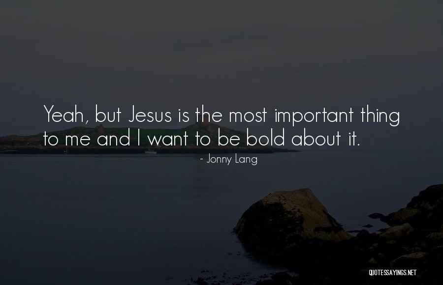 Martheloi Quotes By Jonny Lang