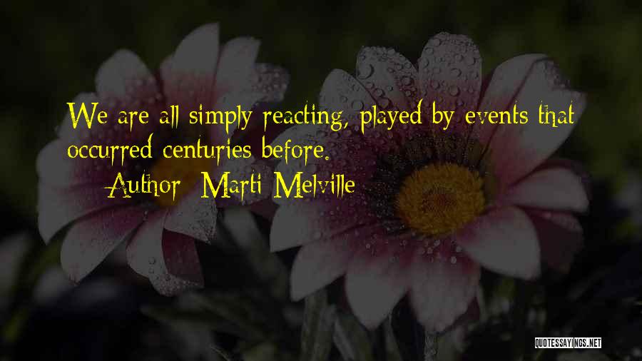 Marti Melville Quotes 1658926