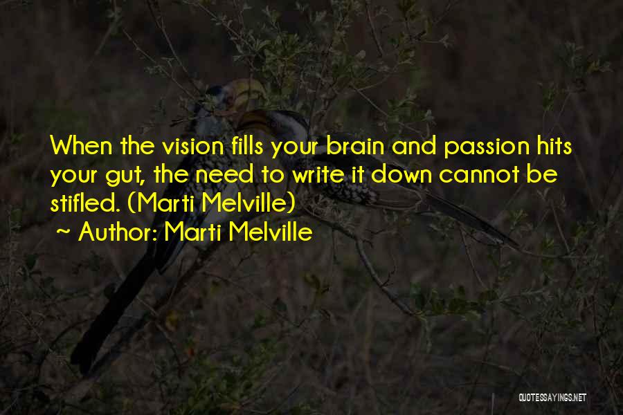 Marti Melville Quotes 441256