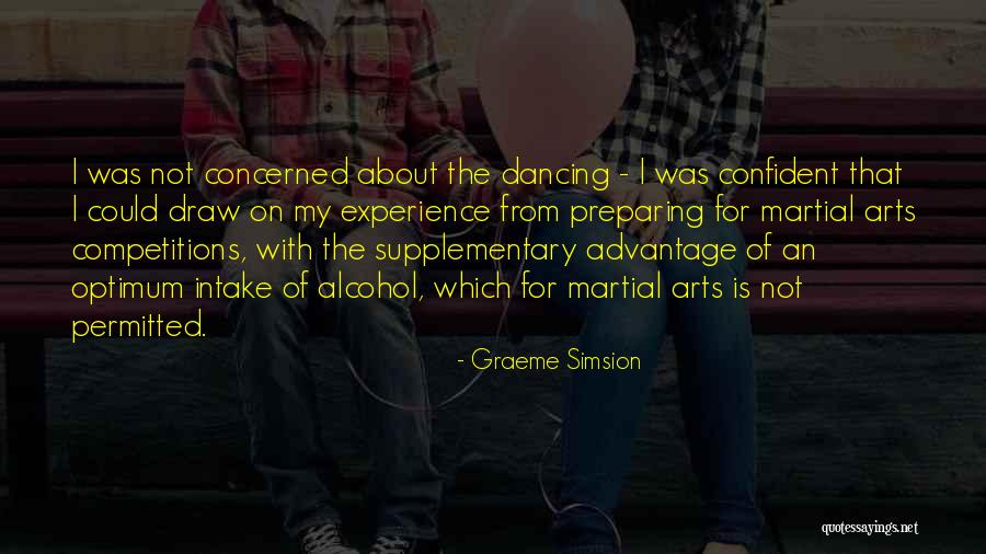 Martial Arts Quotes By Graeme Simsion