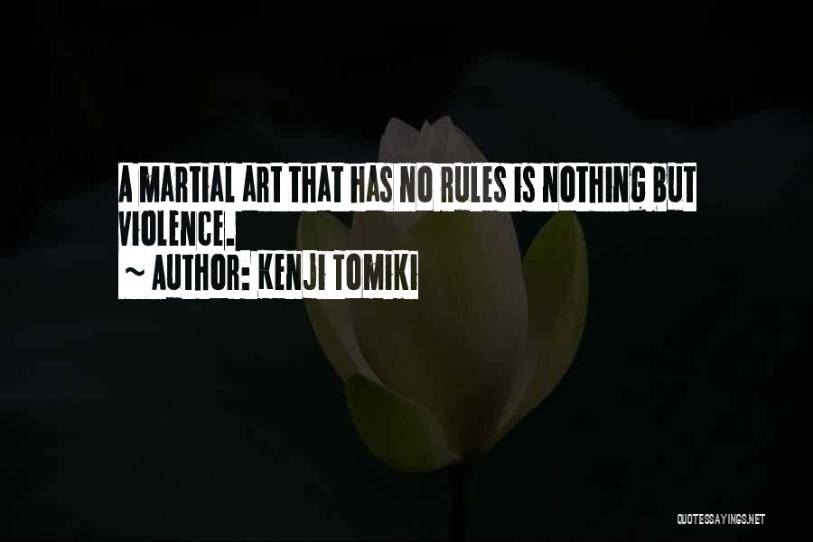 Martial Arts Quotes By Kenji Tomiki