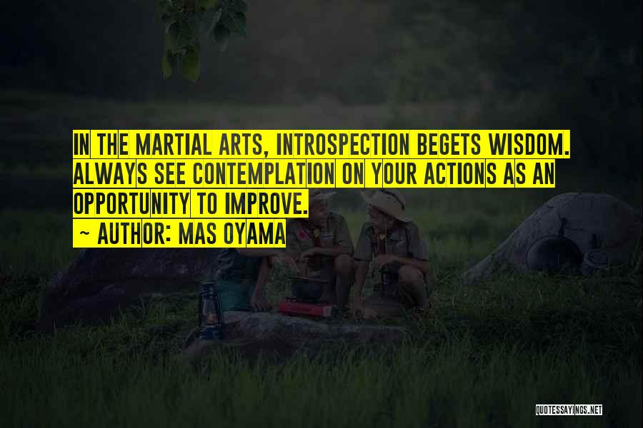Martial Arts Quotes By Mas Oyama