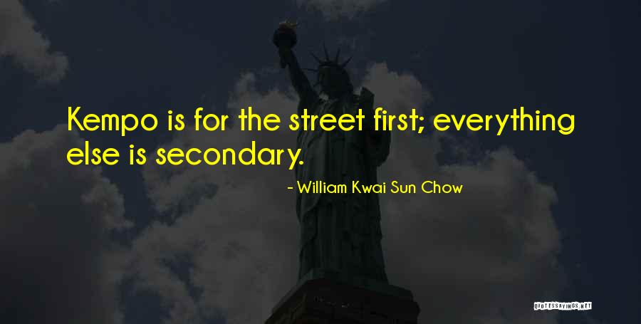 Martial Arts Quotes By William Kwai Sun Chow