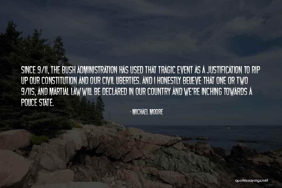 Martial Law Quotes By Michael Moore