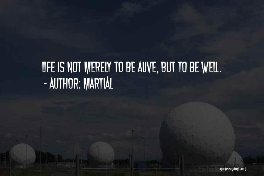 Martial Quotes 1022756