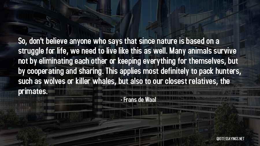 Martial Smart Quotes By Frans De Waal Martial Smart Quotes By Frans De Waal