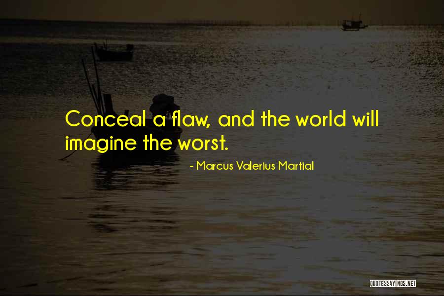 Martial Valerius Quotes By Marcus Valerius Martial Martial Valerius Quotes By Marcus Valerius Martial