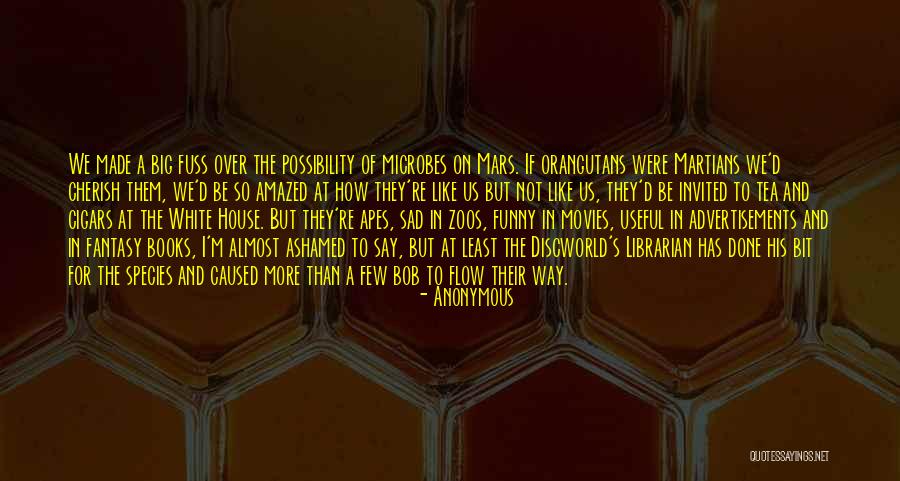 Martians From Mars Quotes By Anonymous