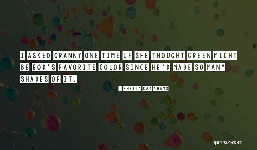 Marticia Scott Quotes By Sheila Kay Adams Marticia Scott Quotes By Sheila Kay Adams