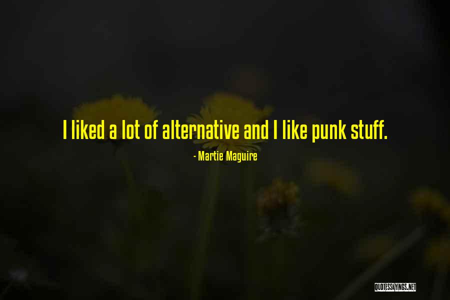 Martie Quotes By Martie Maguire Martie Quotes By Martie Maguire