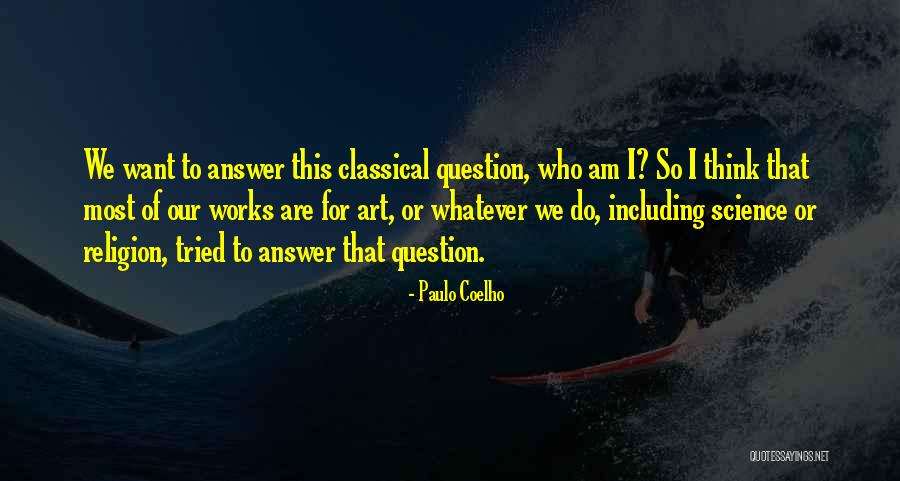 Martignon Pneus Quotes By Paulo Coelho Martignon Pneus Quotes By Paulo Coelho