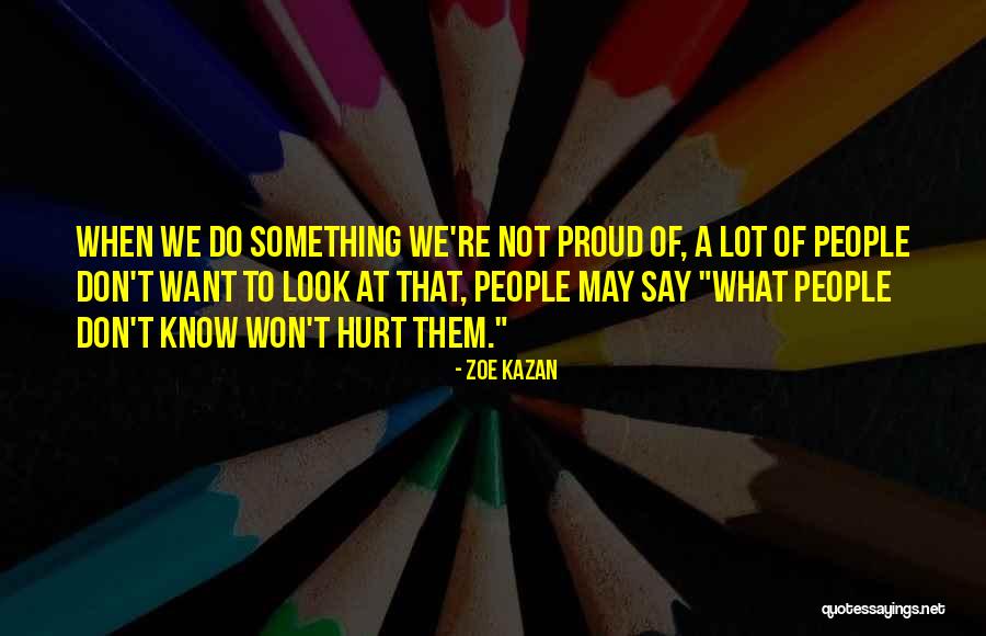 Martignoni Ammo Quotes By Zoe Kazan Martignoni Ammo Quotes By Zoe Kazan