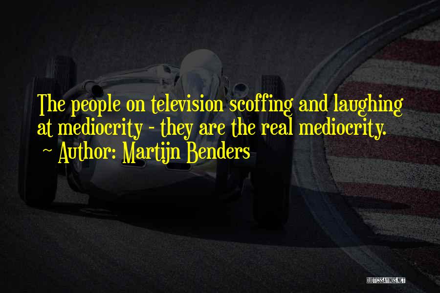 Martijn Benders Quotes 2271528