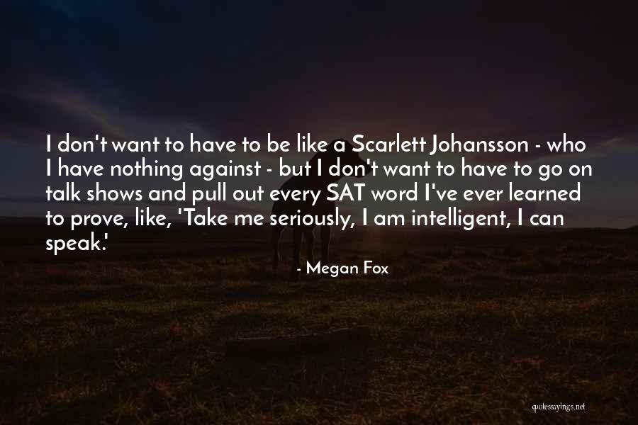 Martillos De Madera Quotes By Megan Fox Martillos De Madera Quotes By Megan Fox