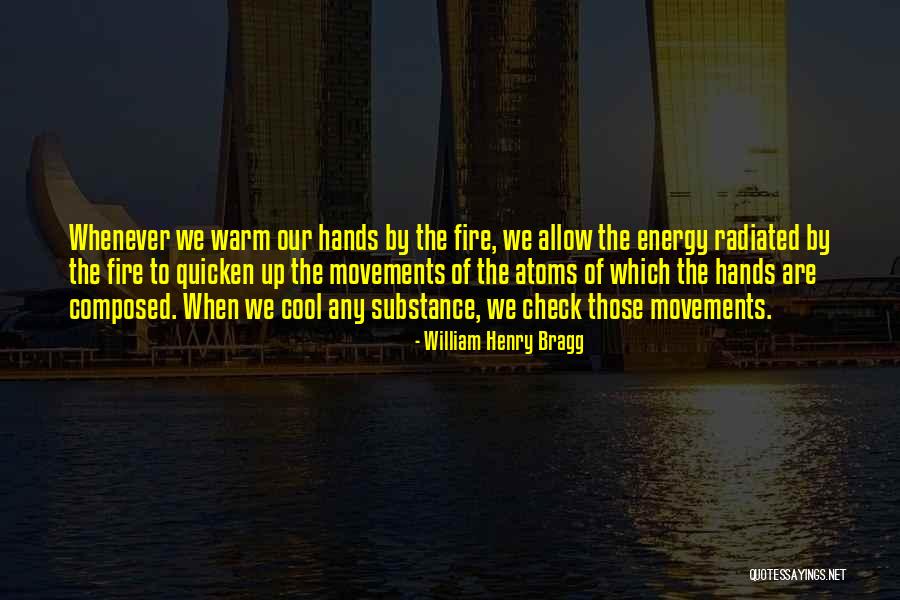 Martillos Rojos Quotes By William Henry Bragg Martillos Rojos Quotes By William Henry Bragg