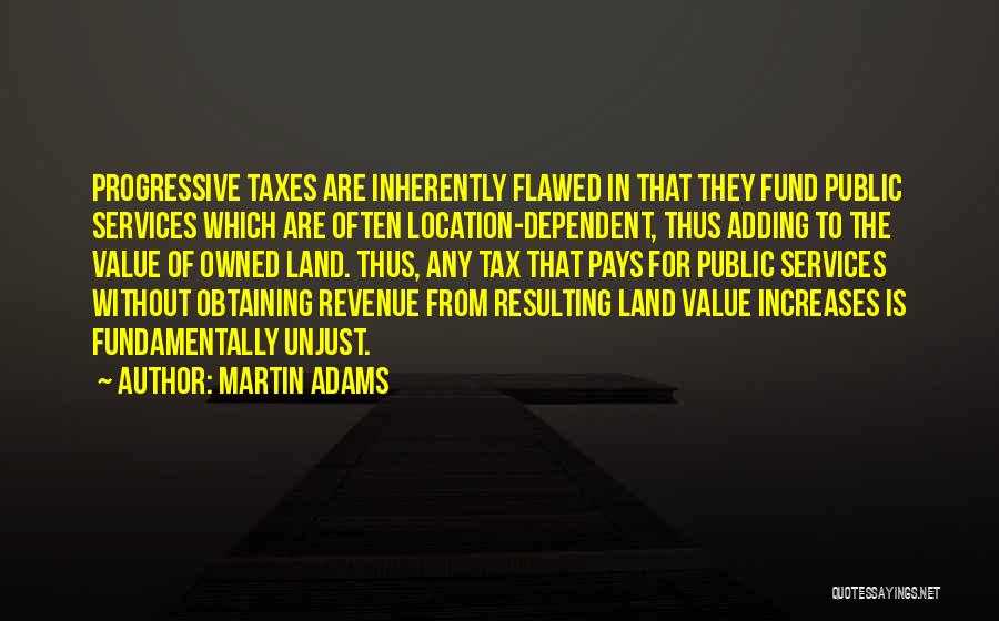 Martin Adams Quotes 1519174
