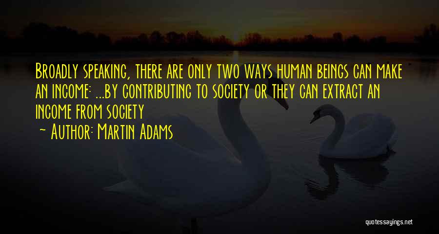 Martin Adams Quotes 447664