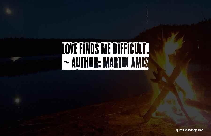 Martin Amis Quotes 1459207