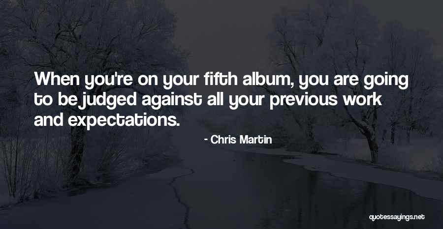 Martin And Chris Quotes By Chris Martin Martin And Chris Quotes By Chris Martin