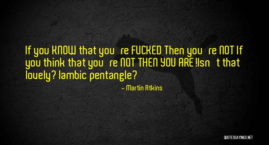 Martin Atkins Quotes 685190 Martin Atkins Quotes 685190