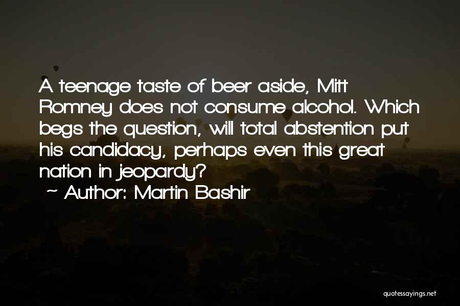 Martin Bashir Quotes 518463