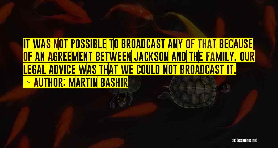 Martin Bashir Quotes 955836