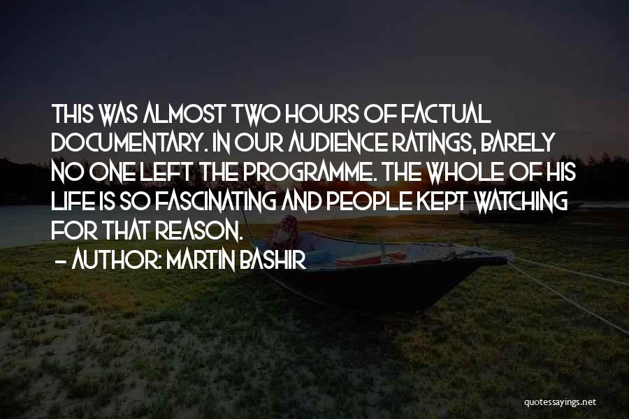 Martin Bashir Quotes 99795