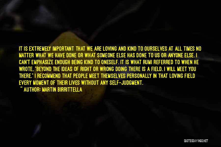 Martin Birrittella Quotes 512516