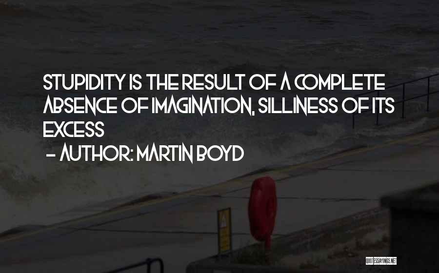 Martin Boyd Quotes 417473