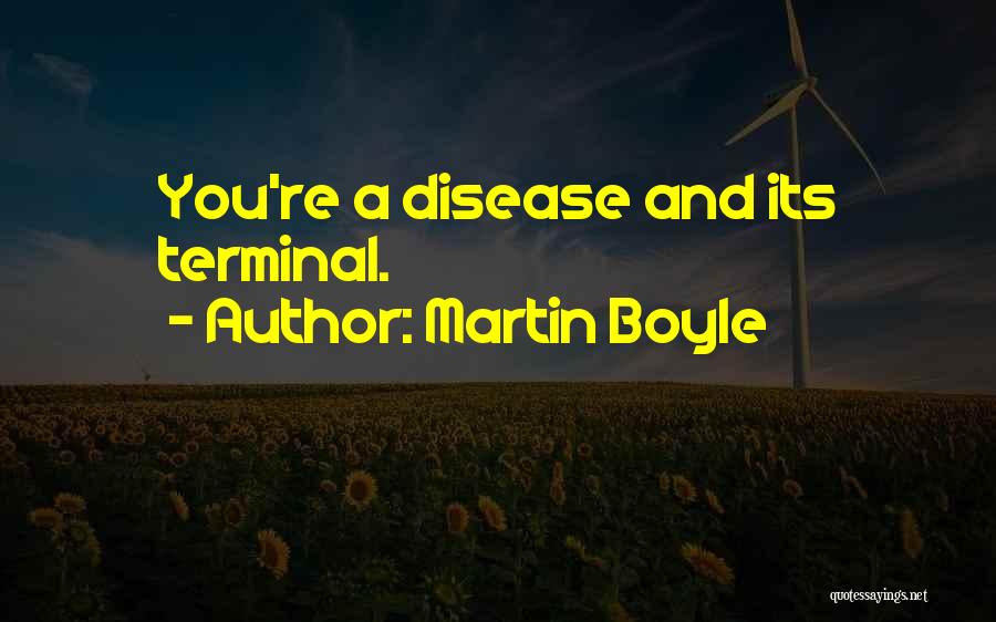 Martin Boyle Quotes 138497