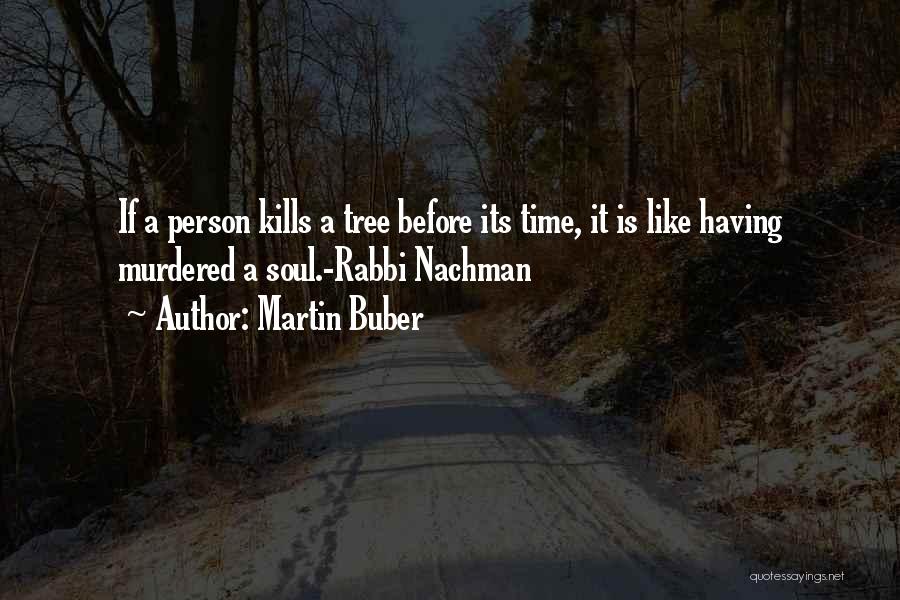 Martin Buber Quotes 1455992