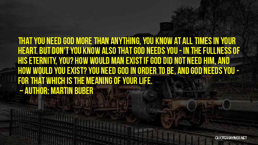 Martin Buber Quotes 1495743