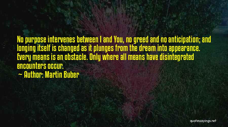 Martin Buber Quotes 1621733