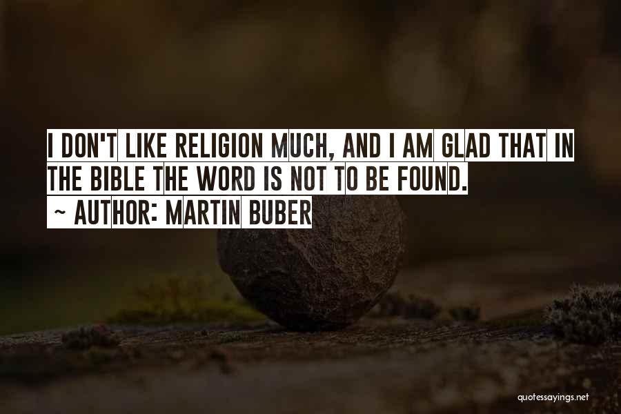 Martin Buber Quotes 1795566