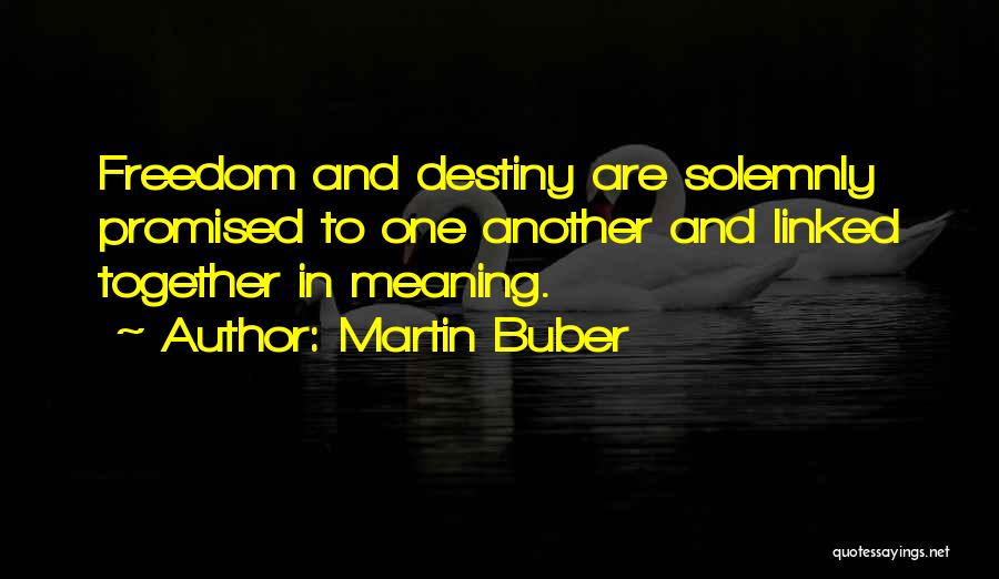 Martin Buber Quotes 1820355