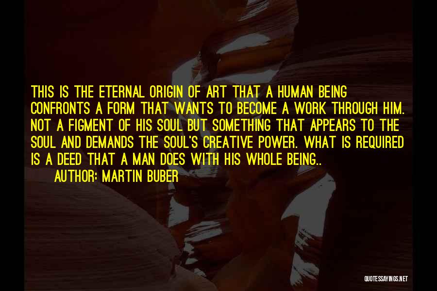 Martin Buber Quotes 1850651