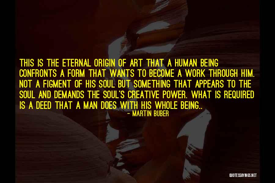 Martin Buber Quotes 1850651